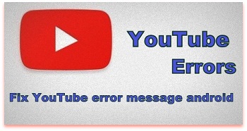 Cómo reparar el error de YouTube ocurrido en Android